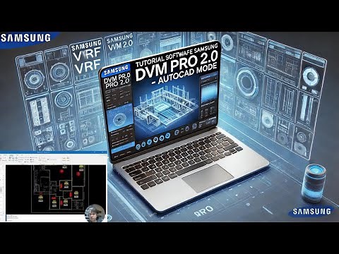 Tutorial Software VRF Samsung DVM Pro 2.0 AutoCad Mode - English Version