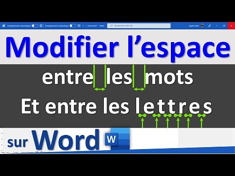 Modifier l'espace entre les mots sur Word et élargir l'espace des lettres dans un document Word