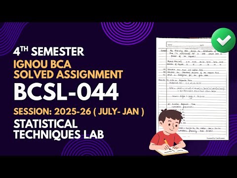 BCSL-044 | Statistical Techniques Lab | 4th Semester | IGNOU BCA SOLVED ASSIGNMENT