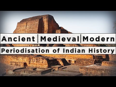 Ancient - Medieval - Modern | Periodisation of Indian History | Ancient India