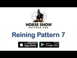 HORSE SHOW PATTERN PRO: AQHA, APHA and NRHA Reining Pattern 7