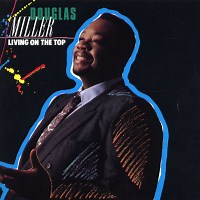 Living On the Top by Douglas Miller