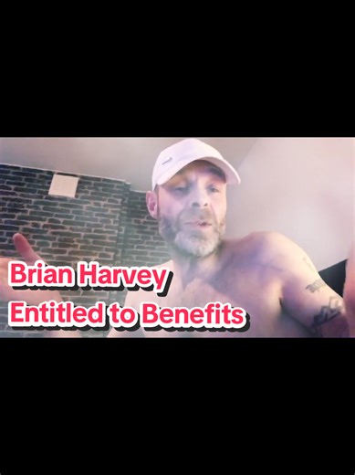 Brian Harvey Claims His Entitlement to Benefits