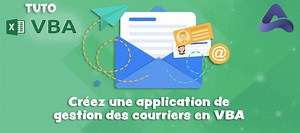 TUTO Créez une application de suivi des courriers en VBA sur Tuto.com