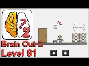 Brain Out 2 Level 81 Walkthrough Solution
