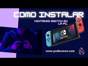 ✅ Nintendo Switch en PC: Cómo Instalar el Emulador y Jugar Como un Pr