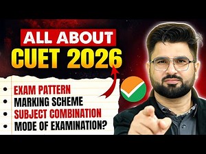All About CUET 2026 Exam 📚📑 Syllabus, Paper Pattern | How to Prepare for CUET ?