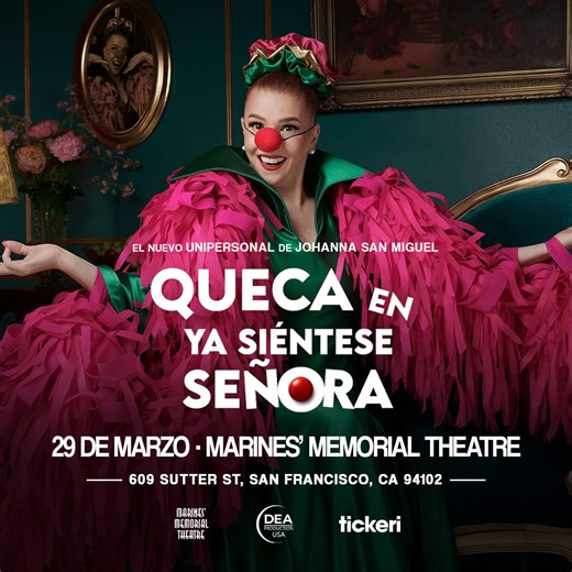 Queca en Ya Siéntese Señora en San Francisco in San Francisco - Tickets 2026-03-29 | Marines' Memorial Theatre