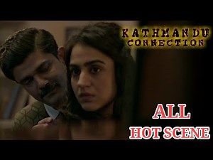 Kathmandu Connection | ALL HOT SCENE | web series review | Sony liv #web_series_review #sony_liv