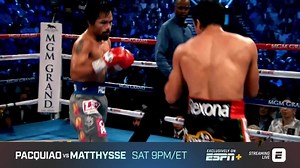 Stream Pacquiao vs Matthysse exclusively on ESPN Sat 9pm ET. Get ready for the fight night. | ESPN