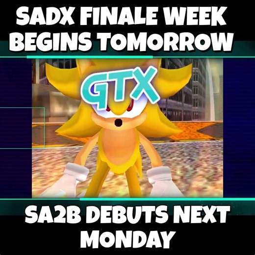 SADX Finale week tomorrow & SA2B debuts Next week. Sub if you're excited to "LIVE & LEARN"#sonic 🎶
