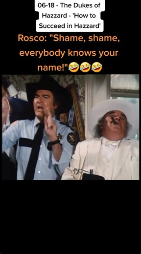 Shame, Shame, Everybody Knows Your Name! - The Dukes of Hazzard