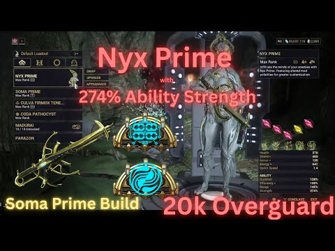 Nyx Prime with 20k Overguard and Soma Prime Build [274% Ability Strength] #warframe #warframebuilds