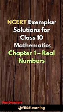 Class 10 Maths Chapter 1 | NCERT Exemplar Solutions | Real Numbers Full Explanation