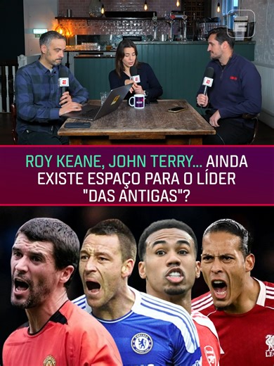 Não tem mais espaço para o capitão raiz? João Castelo-Branco, Natalie Gedra e Renato Senise discutiram sobre os perfis dos líderes dos times da Premier League. #PremierLeagueNaESPN #correspondentespremier #premierleague #roykeane #johnterry #futebol #tiktokesportes