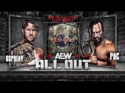 FULL MATCH: Will Ospreay vs PAC – AEW International Title | AEW All Out 2024