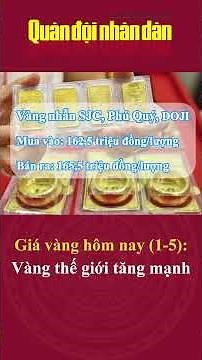 Giá vàng hôm nay (1-5): Vàng thế giới tăng mạnh