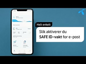 SAFE ID-vakt: Slik legger du inn e-post | Telenor Norge