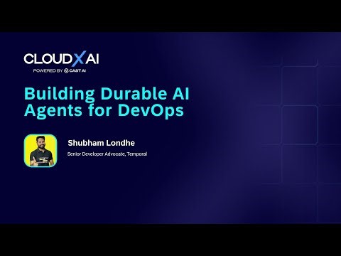 Building Durable AI Agents for DevOps | Shubham Londhe