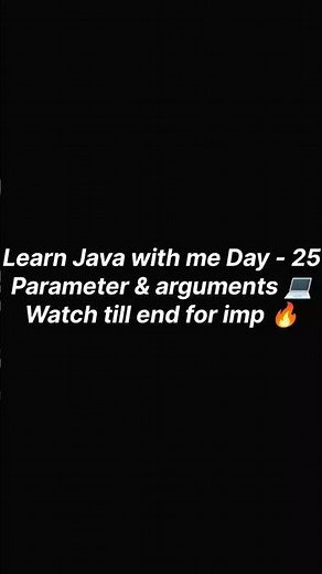 Learn Java with me Day - 25 🔥 parameters & arguments #java #coding