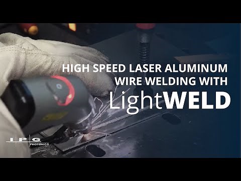 LightWELD | High Speed Laser Welding Aluminum