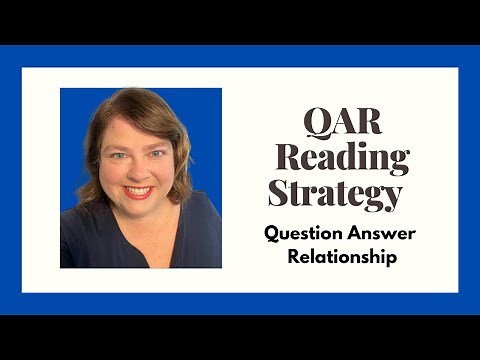 QAR Reading Strategy (Question-Answer Relationship)