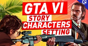 GTA 6 Story Rumors & Leaks Roundup - Everything We Know