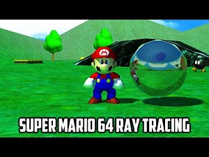 ⭐ Super Mario 64 PC Port - SM64RT Ray Tracing Levels Showcase