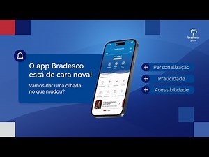 App Bradesco de cara nova: layout atualizado e navegação intuitiva!