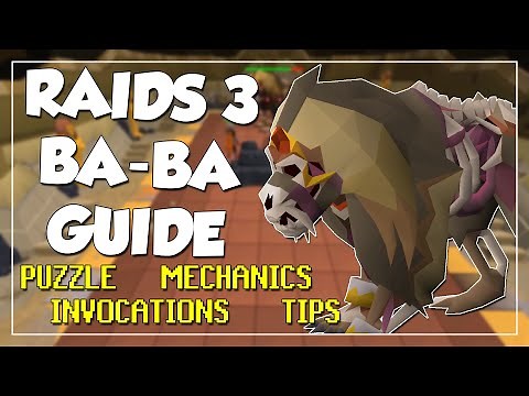 In-depth Ba-ba Guide For Raids 3 - Puzzle, Fight, Invocations (OSRS Tombs of Amascut)