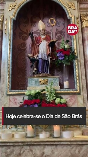 Hoje celebra-se o Dia de São Brás