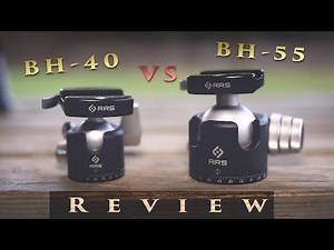 Really Right Stuff BH-55 VS BH-40 - Ballhead review
