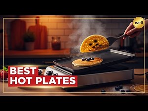 TOP 5 Best Hot Plate for Cooking 2026 | Must-Have Kitchen Gadgets!