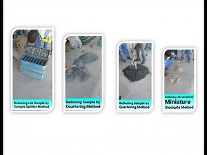 Reducing Lab Sample, Riffle Box, Quartering, Crusher Plant Sample to Lab Sample