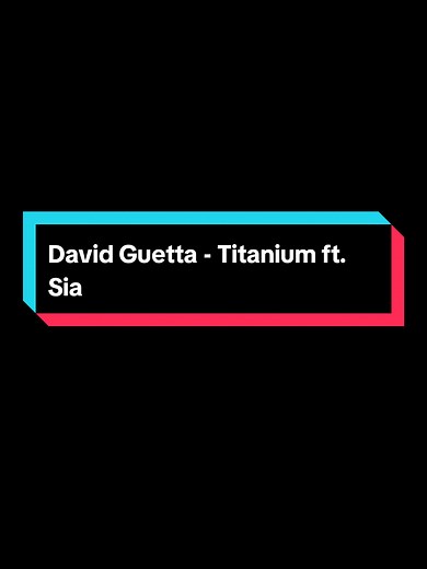 David Guetta - Titanium Featuring Sia: Lyrics & Insight