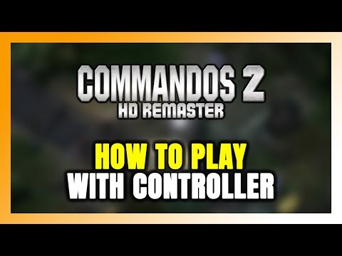 How to Play Commandos 2 - HD Remaster With Controller on PC!