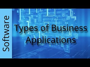 Software Part 2 5 Types of Business Applications