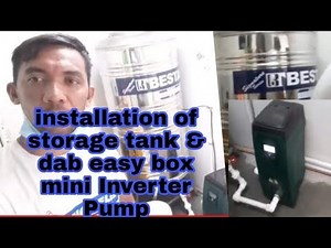 INSTALLATION OF STORAGE TANK AND DAB EASY BOX MINI INVERTER PUMP