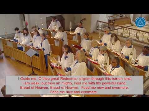 Guide me, O thou great Redeemer (William Williams) sung by the St Mildred's Church Choir