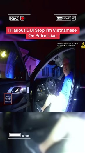 Hilarious DUI Stop I'm Vietnamese On Patrol Live #cops #karma