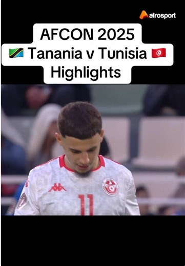 AFCON 2025 Highlights: Tanzania vs Tunisia