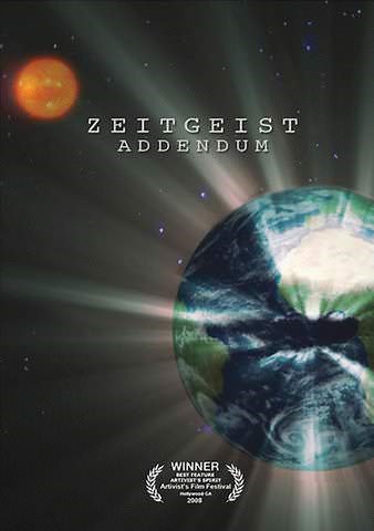 Zeitgeist: The Addendum