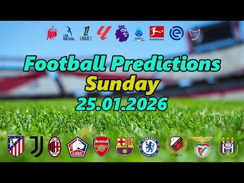 Football Predcitions Today | Top Matches Sunday 25.01.2026