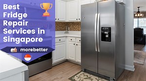 12 Best Fridge Repair Services In Singapore (2025) | Refrigerator Repair Near Me In Singapore | MoreBetter