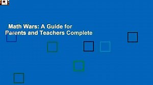 Math Wars: A Guide for Parents and Teachers Complete - Video Dailymotion