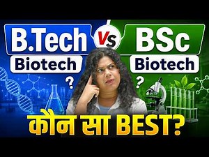 BTech Biotechnology vs BSc Biotechnology 2026 😱 | Eligibility, Fees, Cutoff, Placement &Career Scope