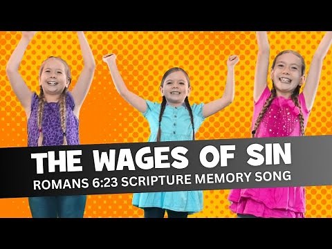 The Wages of Sin (Romans 6:23) | Memory Verse Song for Kids