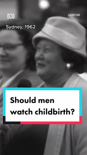 Should Husbands Watch the Birth of Their Child? Insights from 1962 Sydney