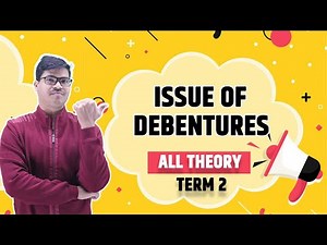 Debentures of firm Theory | Term 2 Accounts. All most Important Theory for 12th Board Exam.