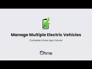Manage Multiple Electric Vehicles – Complete Ohme App Tutorial